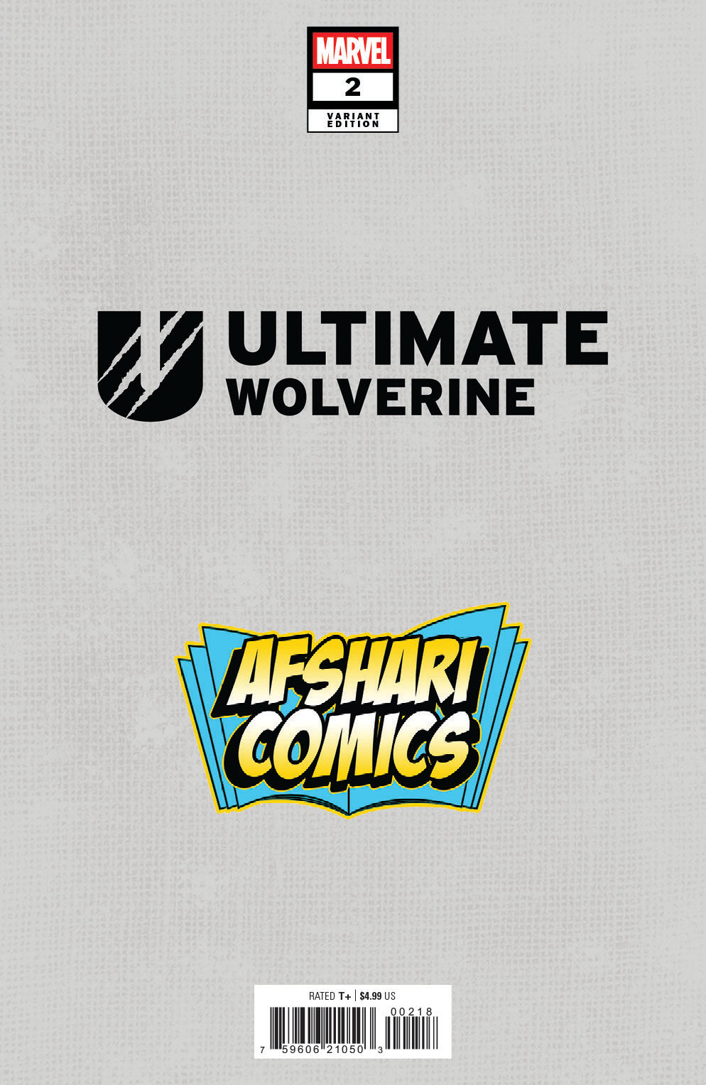 Ultimate Wolverine #2 Afshari Comics Exclusive Chrissie Zullo Variant
